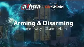 🛡️AirShield : Arming and Disarming