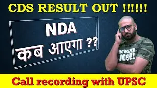 NDA RESULT  IMPORTANT UPDATE !!! CALL RECORDING WITH UPSC || CDS RESULT OUT || LEARN WITH SUMIT