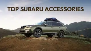 Top 5 Subaru Accessories for Outback and Forester