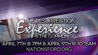 The Resurrection Experience @ The Community 2023