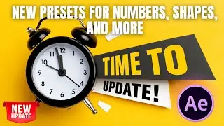 New Presets for Numbers, Shapes, and More in After Effects - Enhance Your Compositions!