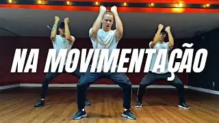 NA MOVIMENTAÇÃO - MC Livinho, Theus Costa, Bruna Alves I Coreógrafo Tiago Montalti