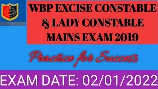 WBP EXCISE CONSTABLE & LADY CONSTABLE MAINS EXAM 2019