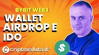 Bybit Web3: Come funziona? Wallet, Airdrop, IDO e Staking - Ecco perchè dovresti sapere tutto questo