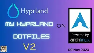 My Hyprland Dots v2 on Arch Linux or any Arch based distros