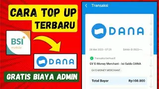 ✅ BEGINILAH Cara Top Up DANA Lewat BSI Mobile Tanpa Biaya Admin
