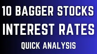 BONDS AND INTEREST RATES ANALYSIS - 10 BAGGER STOCKS - NOV 3 2024