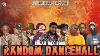 CLEAN DANCEHALL MIX 2022|DANCEHALL MIX CLEAN DECEMBER/RANDOM SQUASH,VALIANT,KRAFF,MASICKA,SKENG&MORE