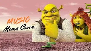 Shrek 5 - Dametucosita Song (COVER)