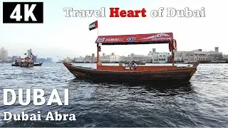4K-Dubai Abra-Pay 0.55USD Enjoy Heart of Dubai