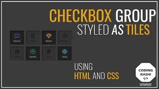 How To Create Checkbox Group, Styled As Tiles Using HTML And CSS..