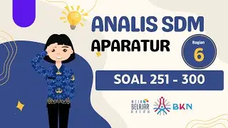Soal Analis Sumber Daya Manusia Aparatur | Persiapan Tes CPNS & PPPK 2024 Bagian 6