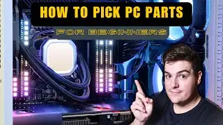 How to Build a PC: Picking Parts