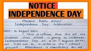write a notice on Independence day celebration in school l Independence day celebration notice write