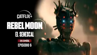 🌑Rebel Moon - El Senescal Episodio Final en Español - Netflix