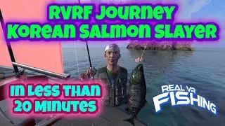 RVRF Journey Korean Salmon Slayer in less than 20min