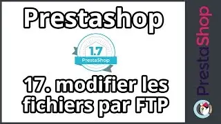 Prestashop 1.7 Tutorial - Editing Files via FTP (ep.17)