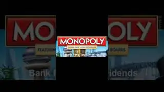 You Win! - Monopoly: Bank Pays You Dividends