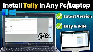How to Download & Install Tally Latest Version for PC/Laptop 2024 [Genuine Way💯]⚡Tally Installation