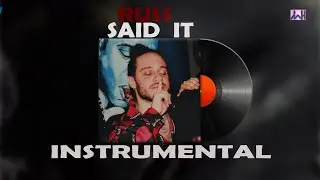 russ said it freestyle instrumental
