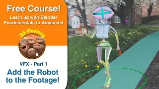 Add the Robot to the Footage.  (VFX - Part 1)