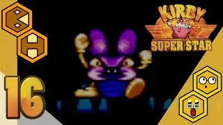The Return of Megacrunch - Kirby Super Star Part 16 - Brohive