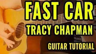 How To Play Fast Car On Guitar | Tracy Chapman Guitar Tutorial!