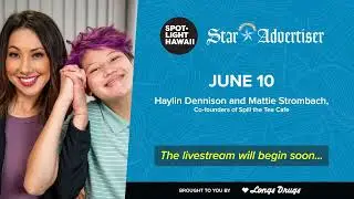 Co-founders of Spill the Tea Cafe join ‘Spotlight Hawaii’ to discuss teenage mental health