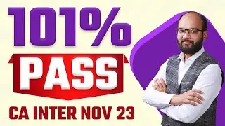 101% Pass CA Inter Sep 24 Exams | Strategy to Pass CA Inter Exams | CA Inter Both Groups Study Tips