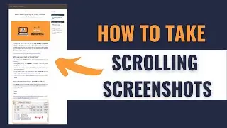 How to Take Scrolling Screenshot in Windows 10 - Full Webpage Screenshot