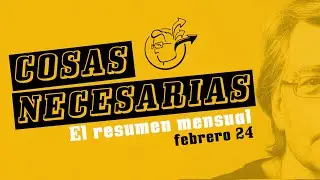 Cosas necesarias: El resumen mensual de STEPHEN KING - Febrero 2024