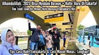 Jakarta Vlog 2023‼️Gw shock.. Jalan Jalan Ke Monas Naik Transjakarta.