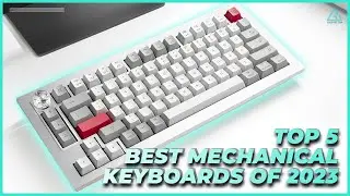 Best Mechanical Keyboard 2023 - Top 5 Best Mechanical Keyboards for Gaming & Productivity