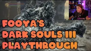 Dark Souls III Playthrough -  Stray Demon (Twitch VOD) #4