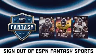 Sign out ESPN Fantasy Sports: How to Logout from Your Account on ESPN Fantasy Sports? 2024