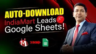 How to Export IndiaMART Inquiries to Google Sheets Automatically