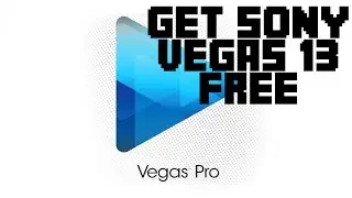 How to get Sony Vegas 13 [Free] [3 min] [Windows 7/8][Easy]