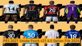 PES 2021 Smoke Patch v21.4.5 4th January 2024 Transfers Option File