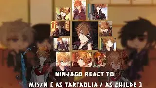Ninjago react to M!Y/n [ as Tartaglia / as Childe ] 1/1 [ Garmadon x Y/n ]