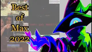 Best of max 2022