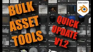 Bulk Asset Tools Update - v1.2 - Make the Blender Asset Browser work for you!