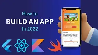 How To Build An App in 2023