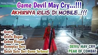 Mari Kita Coba Game DEVIL MAY CRY Versi Mobile Guys...!!!