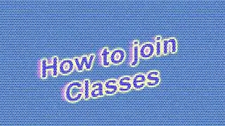 How To join Classes on Blackboard.?