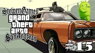 Прохождение игры Grand Theft Auto: SA (Android) #15 Лучший Фотограф