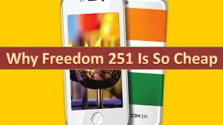 Why Freedom 251 Smartphone Is So Cheap !!!