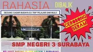 Rahasia dibalik Cerobong SMP N 3 Sby