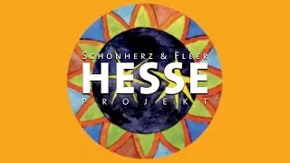HESSE PROJEKT - Schönherz und Fleer "Die Welt unser Traum" (Official Trailer)