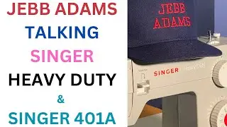 JEBB ADAMS TALKING SINGER HEAVY DUTY & SINGER 401A.