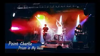 Point Charlie - Prison In My Head (Live Video from Glastonberry club 1.11.19)